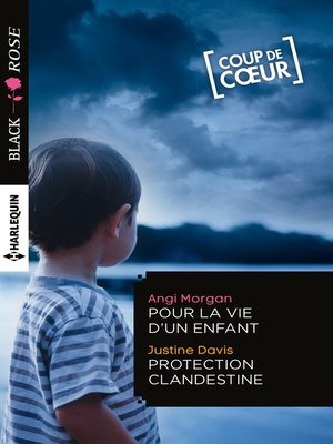 cover image of Pour la vie d'un enfant--Protection clandestine